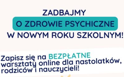 Zadbajmy o zdrowie psychiczne w nowym roku szkolnym